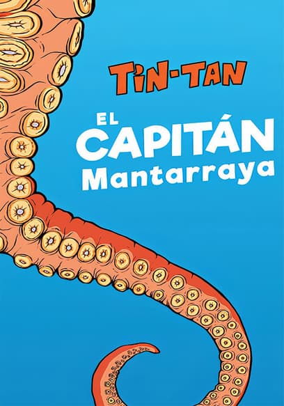 Watch El capitán Mantarraya (1970) - Free Movies | Tubi