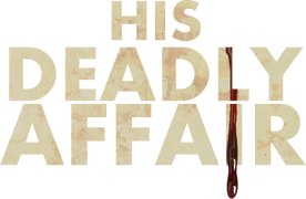 His Deadly Affair