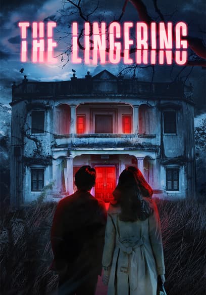 The Lingering