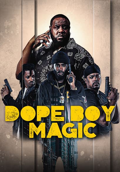 Dope Boy Magic