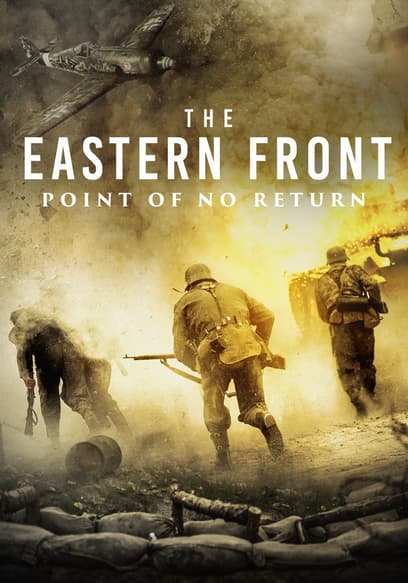 The Eastern Front: Point of No Return