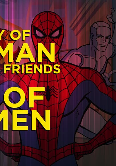 S01:E07 - The History of Spider-Man and His Amazing Friends & Pryde of the X-Men poster