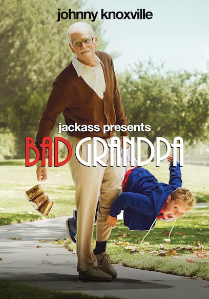 Jackass Presents: Bad Grandpa