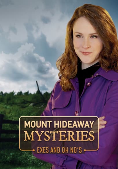 Mount Hideaway Mysteries: Exes and Oh No’s