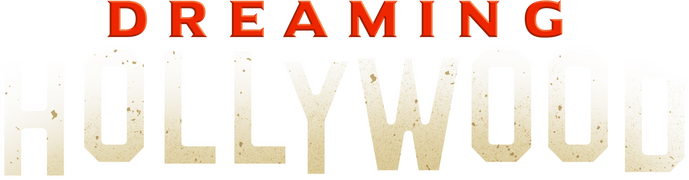 Dreaming Hollywood