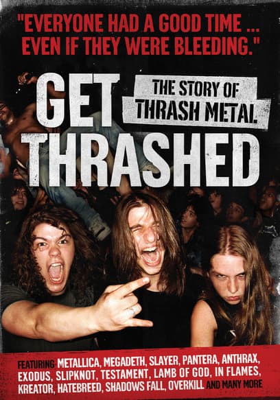 Get Thrashed: The Story of Thrash Metal