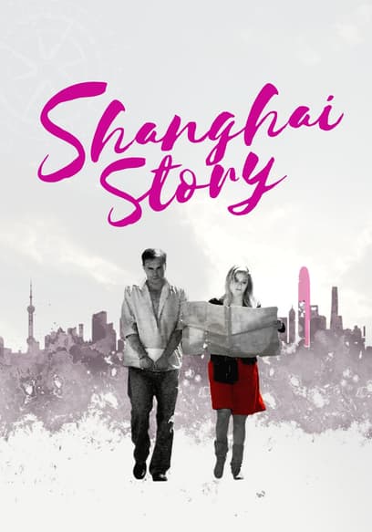 Shanghai Story