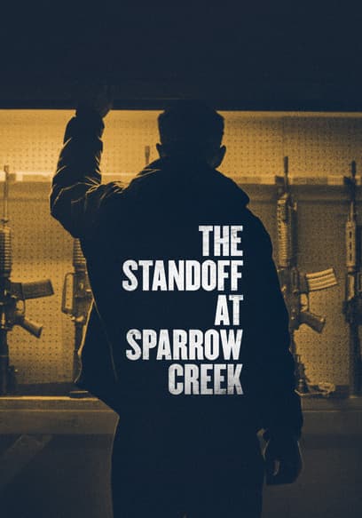 The Standoff at Sparrow Creek