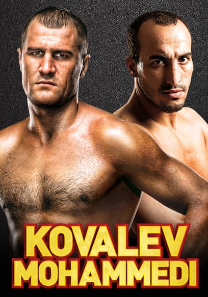 World Championship Boxing: Sergey Kovalev vs. Nadjib Mohammedi and Jean Pascal vs. Yuniesky Gonzalez