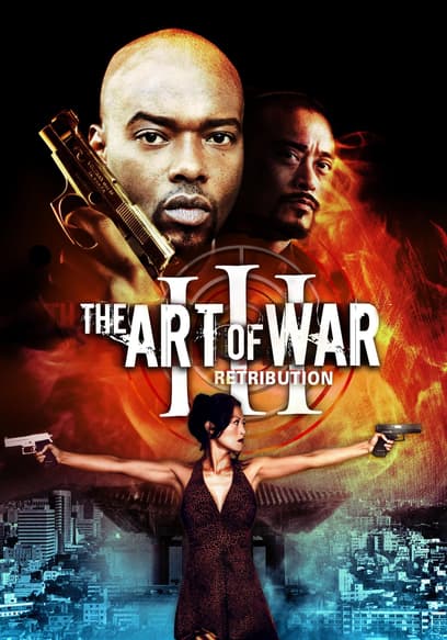 The Art of War III: Retribution