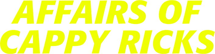 Affairs of Cappy Ricks