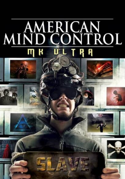 American Mind Control: MK Ultra