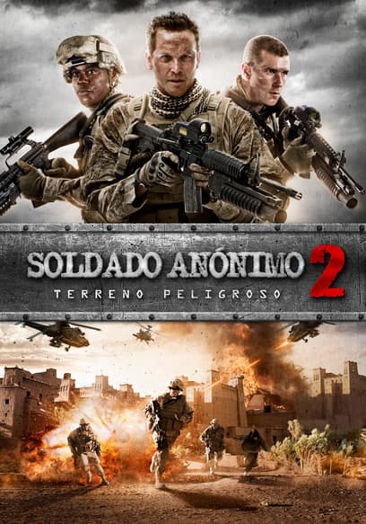 Soldado Anónimo 2: Terreno Peligroso (Doblado)