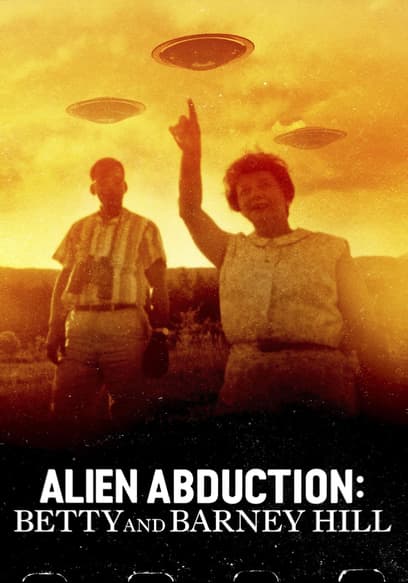 Alien Abduction: Betty and Barney Hill