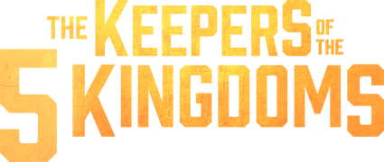 The Keepers of the 5 Kingdoms