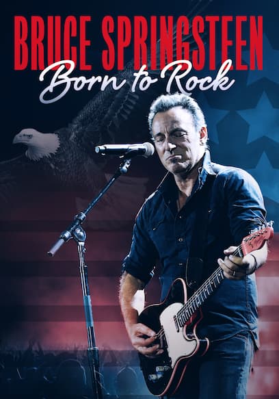 Bruce Springsteen: Born to Rock