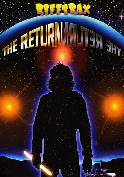 Watch RiffTrax The Return 2020 Free Movies Tubi