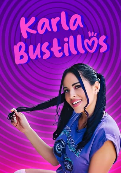 Karla Bustillos: colores, locuras y risas