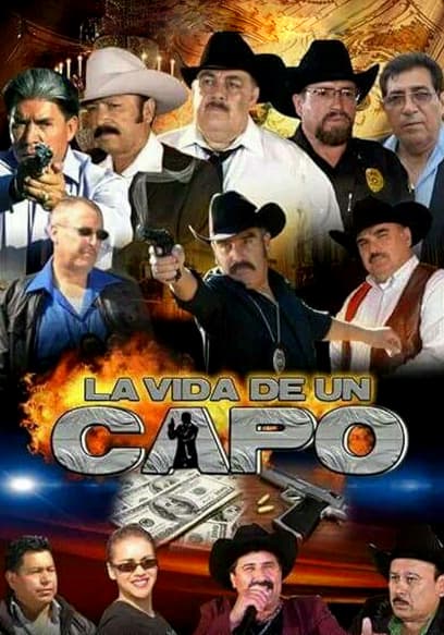 La Vida De Un Capo