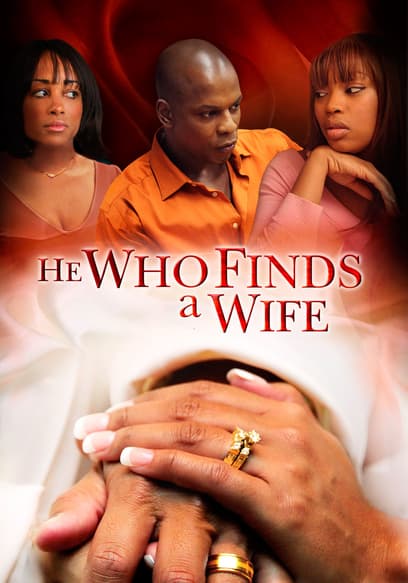 He Who Finds a Wife