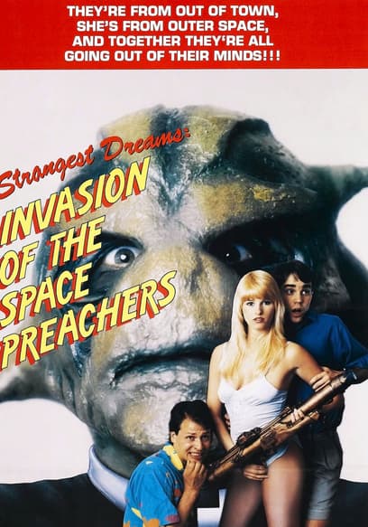 Strangest Dreams: Invasion of the Space Preachers