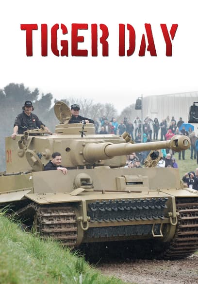Tiger Day: Tiger Tank 131 poster