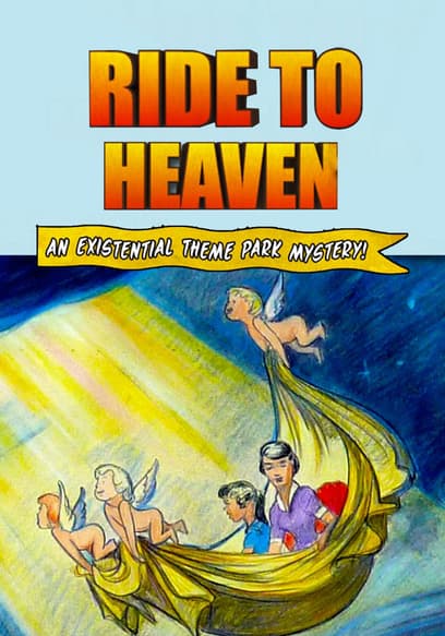 Ride to Heaven: An Existential Theme Park Mystery poster
