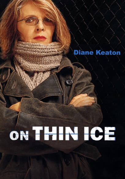 On Thin Ice