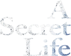 A Secret Life