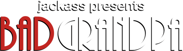 Jackass Presents: Bad Grandpa