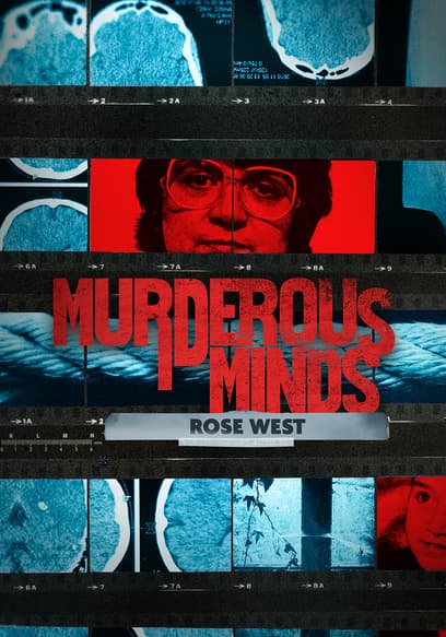 Murderous Minds: Rose West