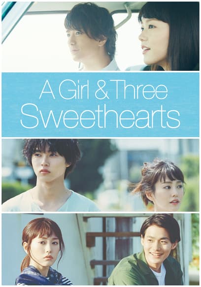 A Girl and Three Sweethearts