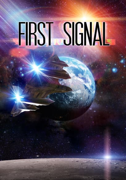 First Signal Trailer