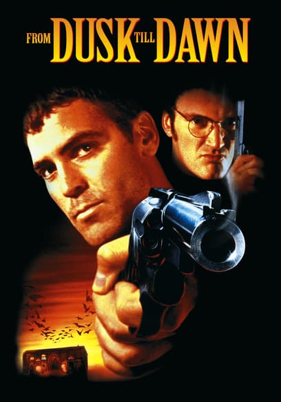 From Dusk Till Dawn