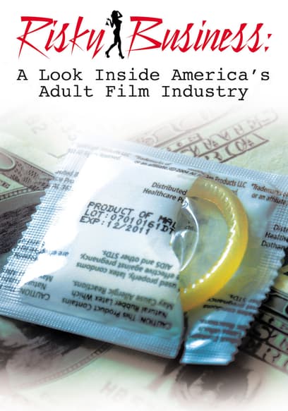 Risky Business: A Look Inside America's Adult Film Industry