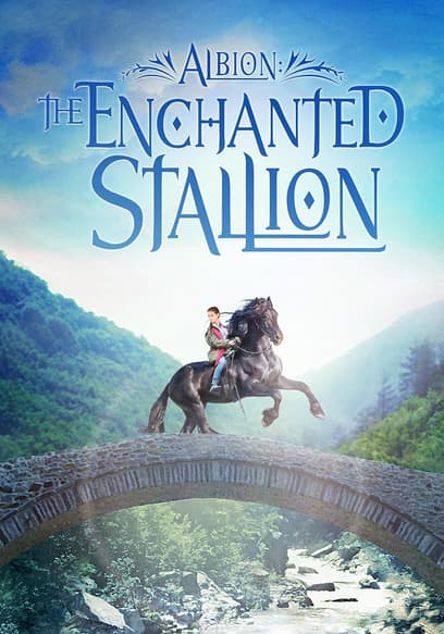 Albion: The Enchanted Stallion