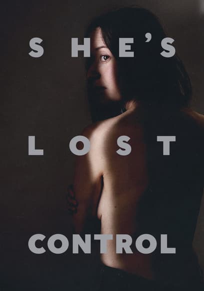 She's Lost Control