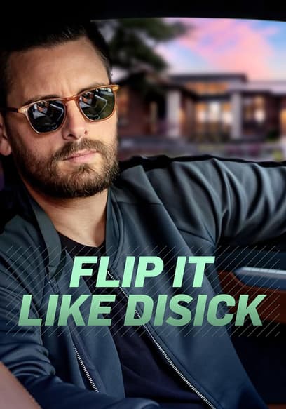 Flip It Like Disick
