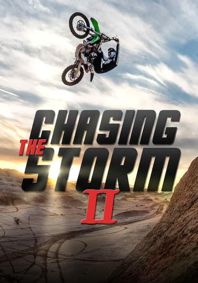 Chasing the Storm 2