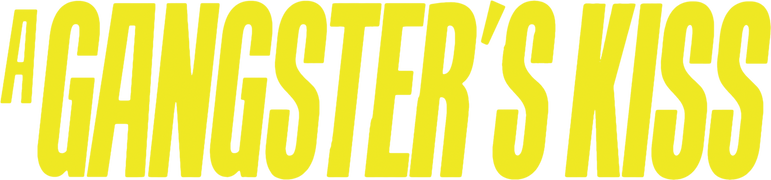 Gangster's Kiss