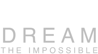 Dream the Impossible