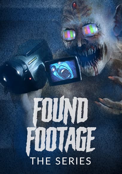 Found Footage: The Series