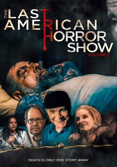 The Last American Horror Show Vol. 2