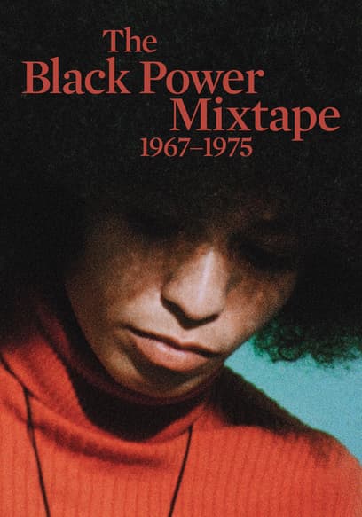 The Black Power Mixtape: 1967-1975