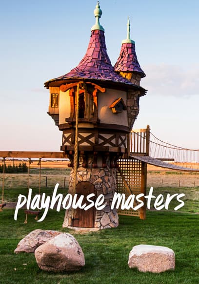 S01:E07 - Lake Cabin Playhouse