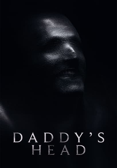 Daddy's Head poster