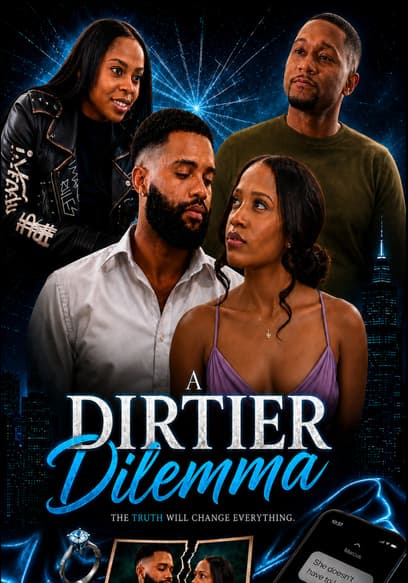 A Dirtier Dilemma poster