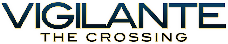 Vigilante: The Crossing