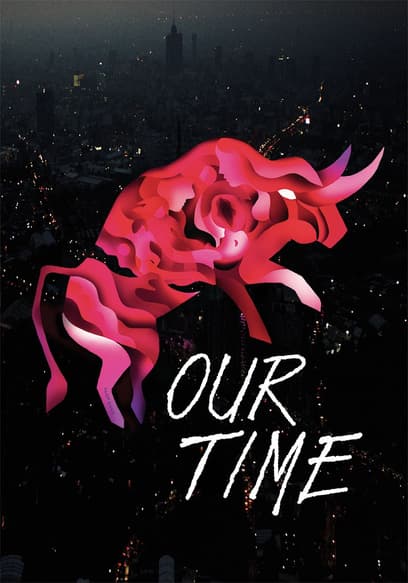 Our Time Trailer