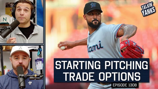 S2025:E1308 - Starting Pitching Options for the Yankees